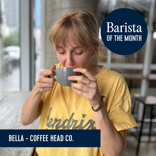 Barista of the Month - Bella, Coffee Head Co. - November 2024