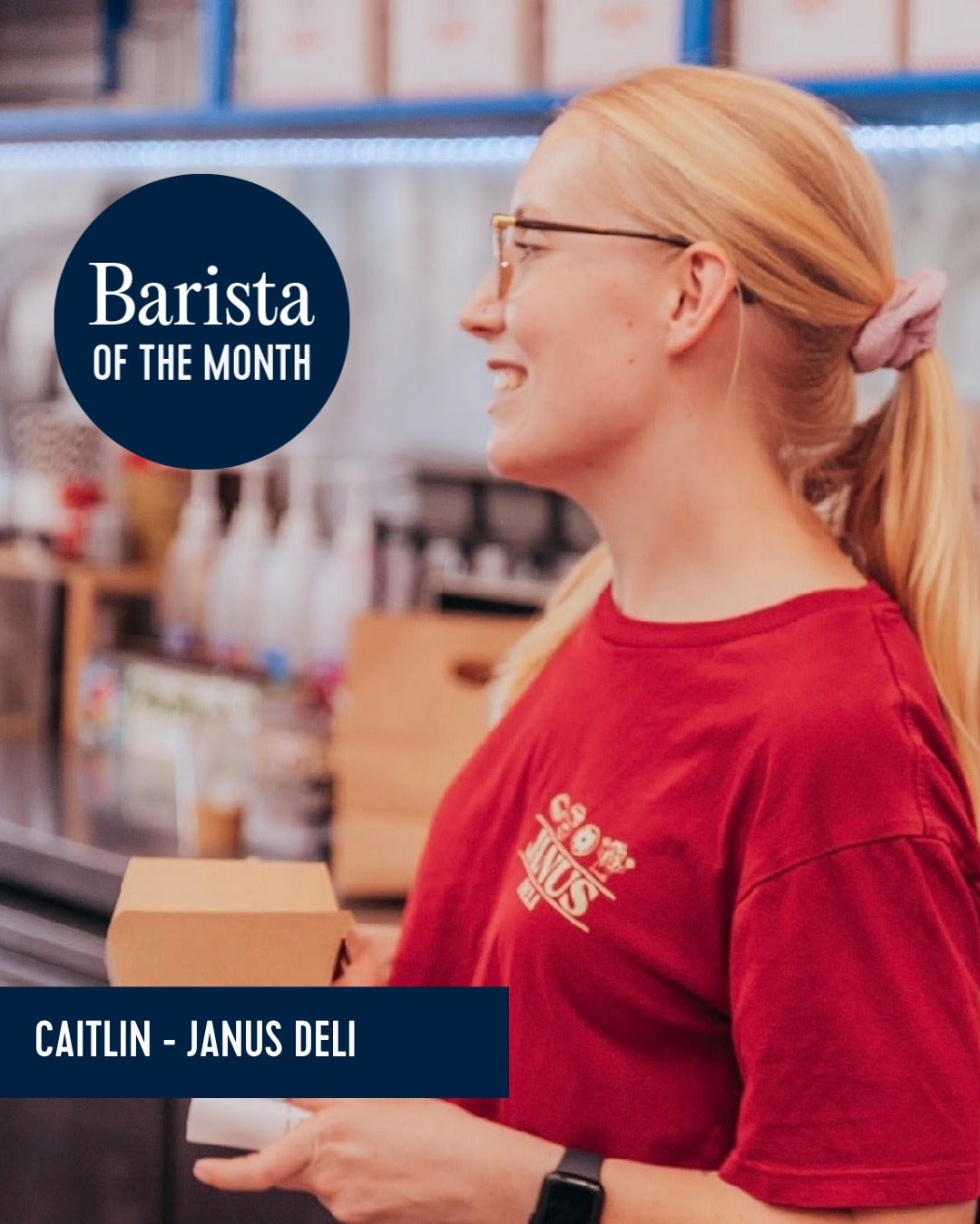 Barista of the Month - Caitlin, Janus Deli - April 2026