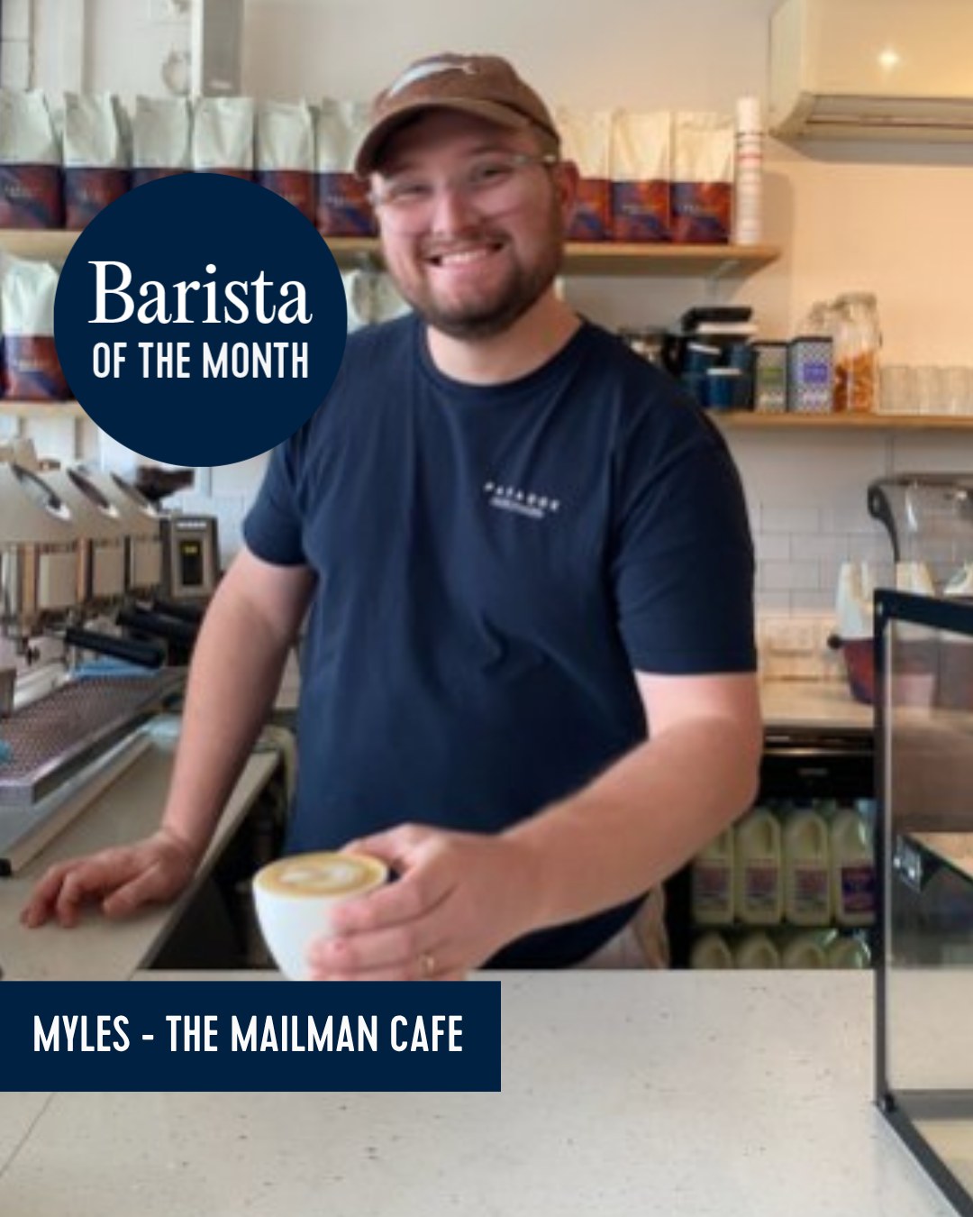 Barista of the Month - Myles, The Mailman - August 2026