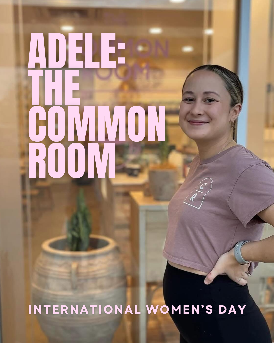 IWD ADELE: THE COMMON ROOM
