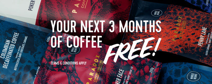 Your next 3 months of coffee FREE!