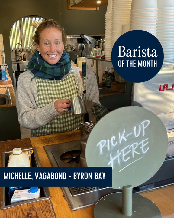 Barista of the Month - Michelle, Vagabond Cafe  - July 2025